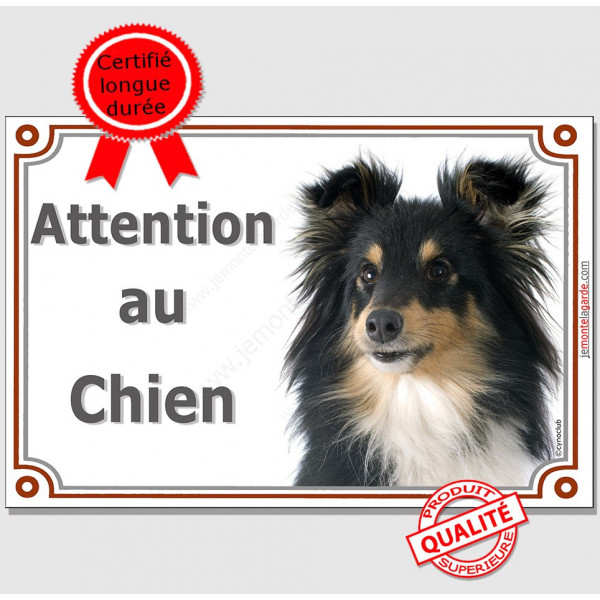 Berger Shetland tricolore noir et feu, plaque portail "Attention au Chien" pancarte panneau photo Sheltie noir et feu