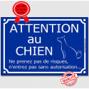 Plaque bleue "Attention au Chien, ne prenez pas de risques" 3 tailles FUN C