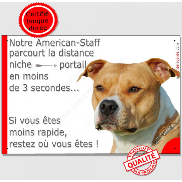 Plaque humour parcourt distance Niche - Portail moins de 3 secondes, Am Staff Tête, pancarte american plaque attention au chien