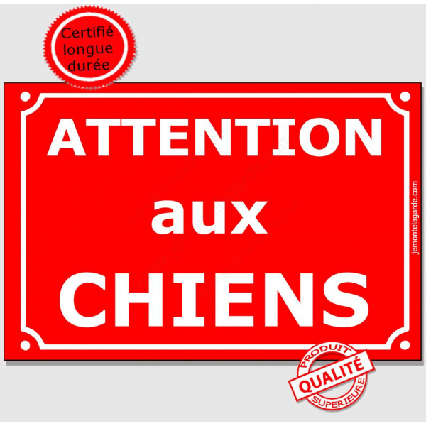 Plaque Portail rouge rue Attention auX ChienS, pluriel, pancarte panneau