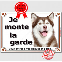 Husky, plaque portail "Je Monte la Garde" 3 tailles LUX C