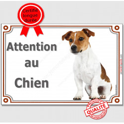 Jack Russell Blanc et Fauve, affiche portail attention au chien, plaque pancarte panneau