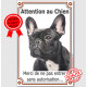 Bouledogue Français Bringé panneau portail vertical "Attention au Chien, interdit sans autorisation" plaque pancarte noir