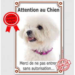 Bichon Frisé, panneau portail vertical "Attention au Chien, interdit sans autorisation" plaque pancarte affiche photo
