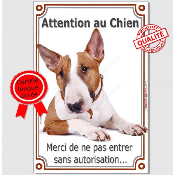 Bull Terrier Fauve, Plaque Portail Attention au Chien verticale, panneau pancarte interdit sans autorisation marron et blanc