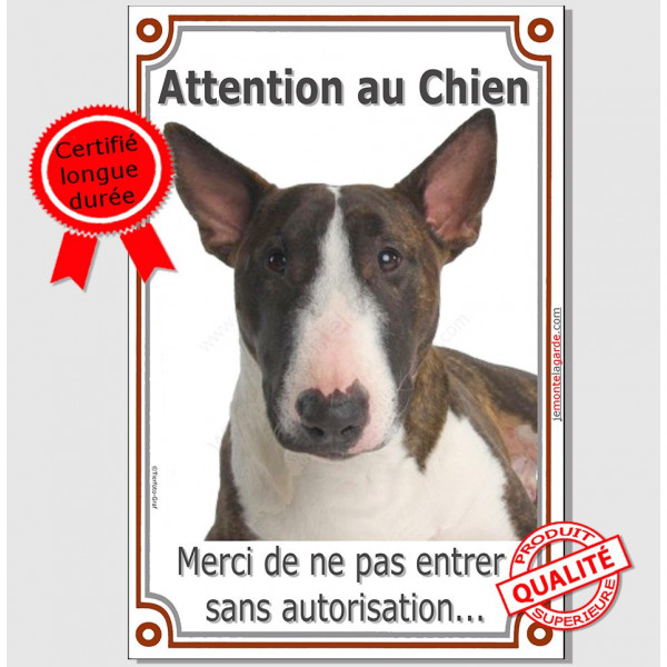 Bull Terrier Bringé, Plaque Portail Attention au Chien verticale, panneau pancarte interdit sans autorisation photo