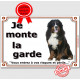 Bouvier Bernois, Plaque portail "Je Monte la Garde, risques et périls" panneau pancarte affiche attention au chien, photo