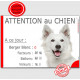Berger Blanc, Pancarte Portail humour "Attention au chien nombre de Facteurs, Voleurs, Ballons !" panneau plaque photo