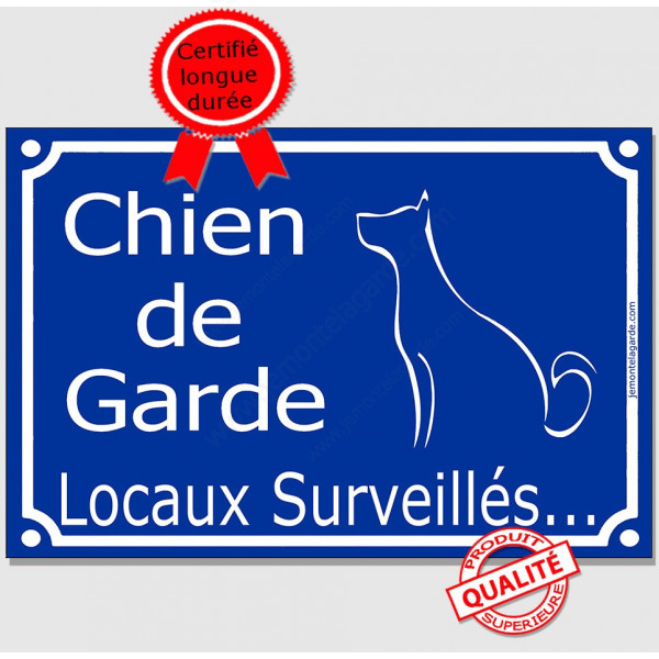 Plaque portail bleue "Chien de garde, locaux surveillés..." pancarte panneau attention au chien surveillance