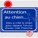 Pancarte bleue portail humour "Attention au chien, Dieu a créé le chien pour réparer son erreur d'avoir créé l'homme" Plaque ble