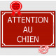 Attention au Chien, Plaque de Rue Bordeaux Rouge Basque panneau affiche pancarte portail