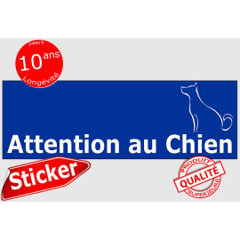 Plaque ou sticker "Attention au Chien" Barre Bleu 2 tailles C