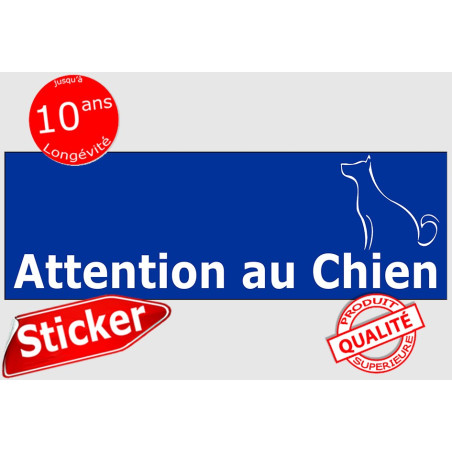 Plaque ou sticker "Attention au Chien" Barre Bleu 2 tailles C