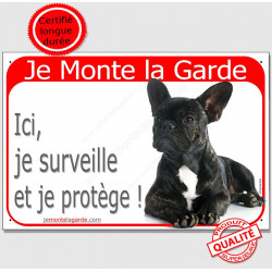 Plaque portail rouge, Je Monte la Garde, Bouledogue Français Bringé Couché, panneau pancarte surveille et respecte