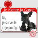 Bouledogue Français, plaque rouge "Je Monte la Garde" 2 Tailles RED-C