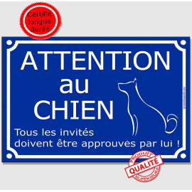 Plaque Portail bleue humoristique "Attention au Chien, Tous les invités doivent être approuvés par lui !" résiste dehors