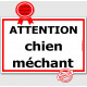 Attention Chien Méchant, Plaque de Portail, panneau affiche pancarte Liseré Rouge