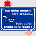 Plaque Portail bleue "doigt montré croqué ou mordu" 3 tailles C