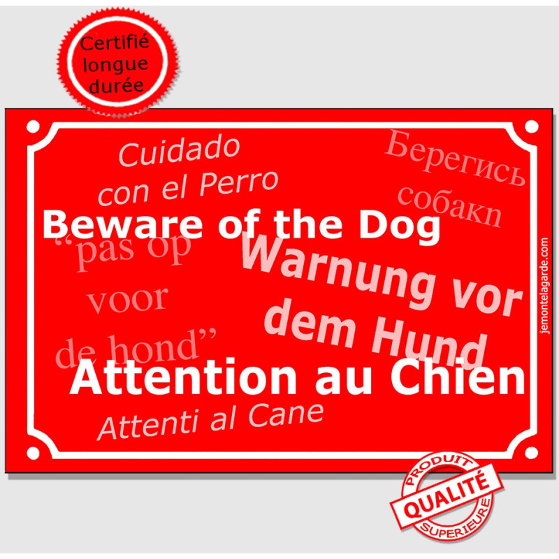 Plaque de rue rouge "Attention au Chien" multilingue 24 cm pour lieux accueillant des étrangers Plaque de rue rouge "Attention au Chien" multilingue 24 cm pour lieux accueillant des étrangers