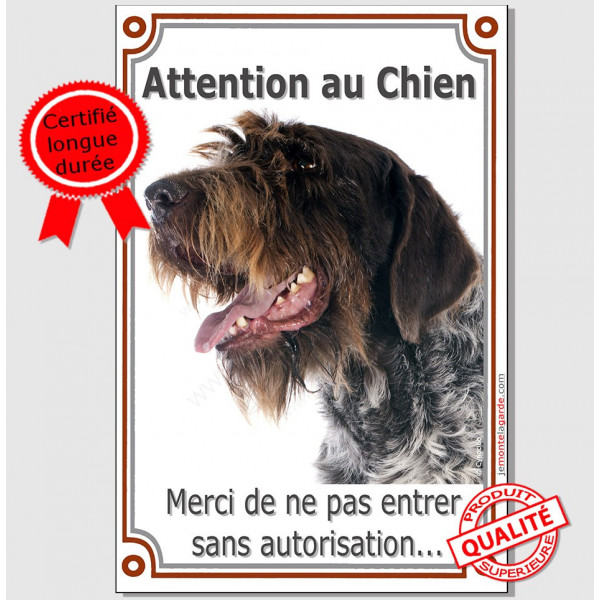 Griffon Korthals Tête, plaque portail verticale "Attention au Chien, interdit sans autorisation" pancarte panneau affiche photo