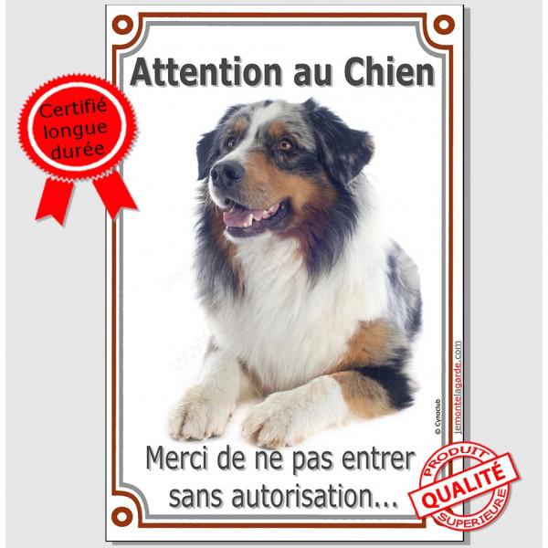 Berger Australien Bleu Merle, Plaque Portail Verticale Attention au chien, panneau pancarte interdit sans autorisation