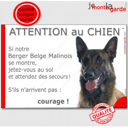 Berger Belge Malinois tête, plaque portail humour "Jetez Vous au Sol, Attention au Chien" pancarte panneau courage montre