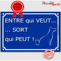 Plaque humour bleue "Entre qui Veut, Sort qui Peut !" 3 tailles C