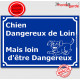 Chien dangereux de loin, mais loin d'être dangereux, Plaque bleu portail humour marrant drôle panneau affiche pancarte