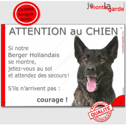 Berger Hollandais tête, plaque humour "Jetez Vous au Sol, Attention au Chien, courage" pancarte panneau courage photo drôle