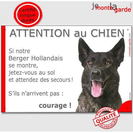 Berger Hollandais, plaque humour "Attention au Chien, Jetez Vous au Sol" 4 Tailles Berger Hollandais, plaque humour "Attention au Chien, Jetez Vous au Sol" 4 Tailles