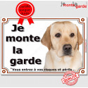 Labrador Sable, plaque portail "Je Monte la Garde" 3 tailles LUX C