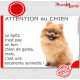 Plaque portail "Attention au Chien, notre Spitz Loulou fauve orange est une excellente sonnette" pancarte humour panneau