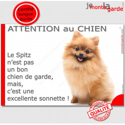 Plaque portail "Attention au Chien, notre Spitz Loulou fauve orange est une excellente sonnette" pancarte humour panneau