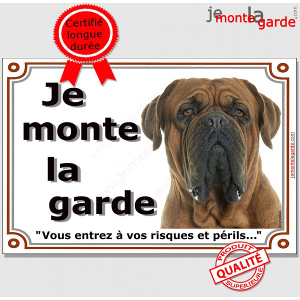 Dogue de Bordeaux masque face noire Tête, plaque portail "Je Monte la Garde, risques et périls" pancarte attention au chien