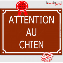 Plaque Portail "Attention au Chien" Rue Marron Chocolat 4 tailles CLR A