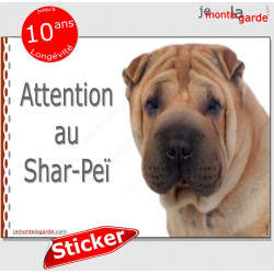 Shar-Peï fauve marron, pancarte sticker autocollant "Attention au Chien" photo sharpei panneau adhésif