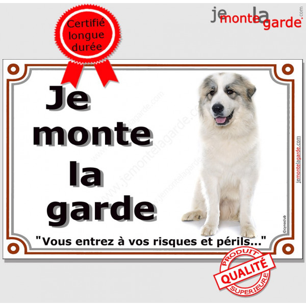 Montagne des Pyrénées, plaques portail "Je Monte la Garde, risques et périls" pancarte panneau pyrennées attention chien
