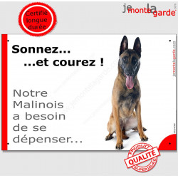 Pancarte portail Attention au Chien humour "Sonnez et courez, notre Malinois a besoin de se dépenser" Berger Belge plaque