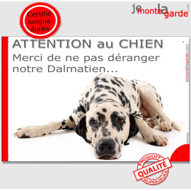 Plaque portail humour "Attention au Chien, Merci de ne pas déranger notre Dalmatien" photo, résiste pluie soleil gel, idée cadea