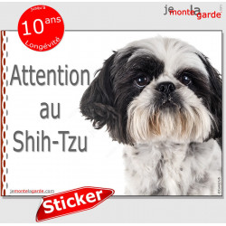 Shih-Tzu noir et blanc, panneau autocollant "Attention au Chien" Pancarte sticker photo adhésif Shih-Tsu tâches