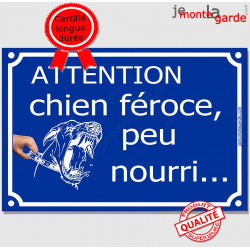 "Attention Chien Féroce, Peu Nourri..." Plaque bleue portail humour marrant drôle panneau affiche pancarte rue