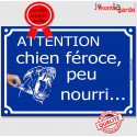 Plaque Portail "Attention, Chien Féroce, Peu Nourri..." 3 tailles FUN C