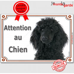 Caniche Noir, plaque portail "Attention au Chien" 2 tailles LUX D