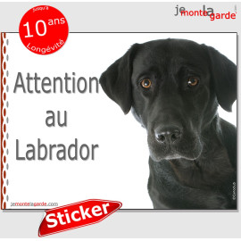 Labrador noir, panneau autocollant "Attention au Chien" Pancarte photo sticker adhésif