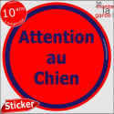Panneau sticker "Attention au Chien" rouge 14 cm