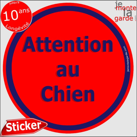 Panneau sticker rond "Attention au Chien" disque rouge 2 tailles D