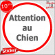 Panneau sticker autocollant rond "Attention au Chien" blanc liseré rouge adhésif portail pancarte porte boîte aux lettres