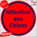 Panneau sticker "Attention aux Chiens" rouge 14 cm