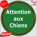 Disque sticker "Attention aux Chiens" vert 14 cm