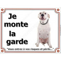 Dogue Argentin, plaque portail "Je Monte la Garde" 3 tailles LUX D